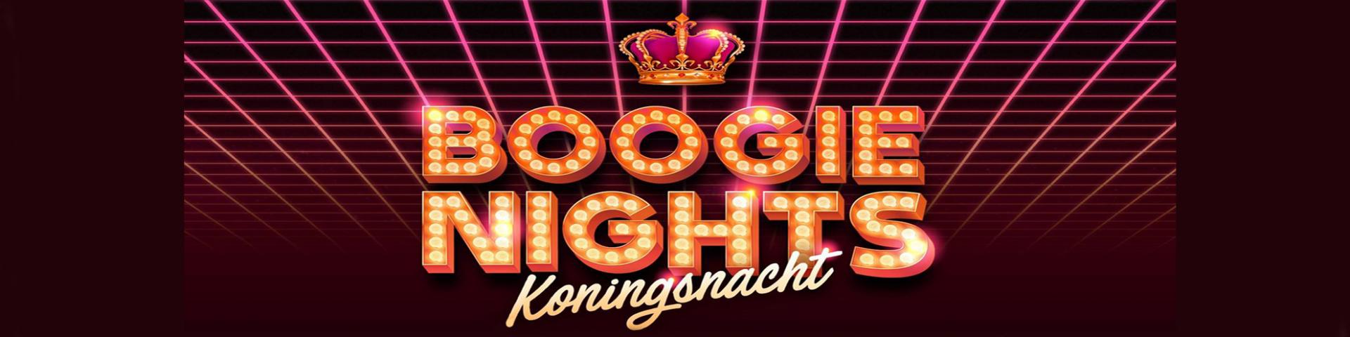 Boogie Nights Koningsnacht
